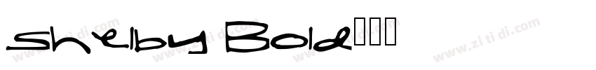 Shelby Bold字体转换